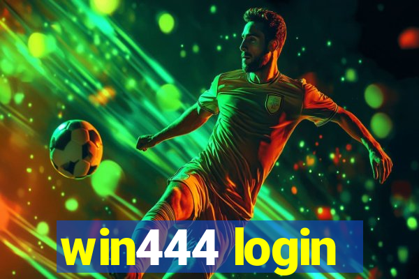 win444 login